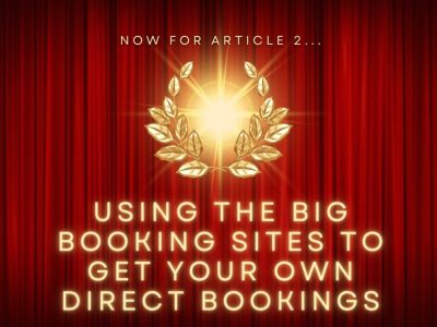 How to ensure your website gets direct bookings (Article 2 of 5)